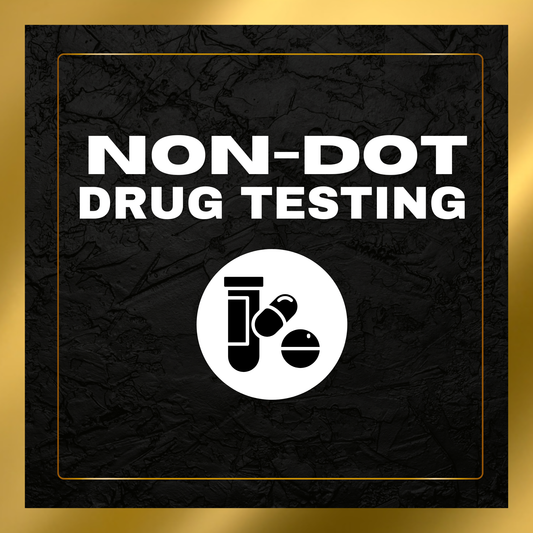 Non - DOT Drug Testing